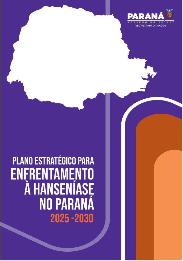 Plano Estratégico para Enfrentamento à Hanseníase 2025 -2030