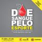 Campanha “Doe Sangue pelo Esporte” é lançada pelo Hemepar