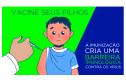 Saúde reforça importância da vacinação e acompanhamento da saúde da criança
