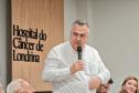 Estado autoriza mais de R$ 5 milhões para atendimento no Hospital do Câncer de Londrina