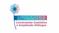 Sesa promove IV Simpósio de Cultura de Paz e Promoção da Saúde