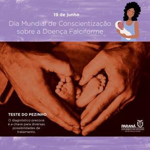  Dia Mundial de Conscientização sobre a Doença Falciforme alerta para a importância do Teste do Pezinho
