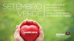 Setembro Verde: mês dedicado ao incentivo e conscientização da importância da doação de órgãos. 