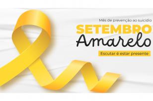 Setembro Amarelo reforça a empatia e o acolhimento no cuidado com a saúde mental