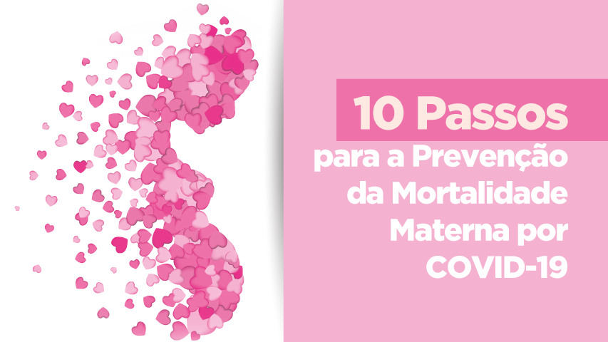 Sesa recomenda 10 passos para a prevenção da mortalidade materna por Covid-19