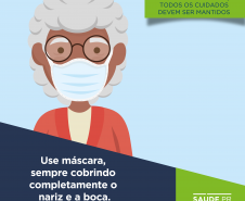 Campanha reforça que idosos vacinados têm que manter uso da máscara e distanciamento