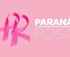 No Paraná Rosa, Estado alerta sobre a prevenção ao câncer e reforça investimentos no SUS