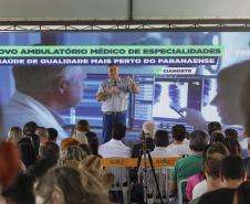Governador inaugura Ambulatório Médico de Especialidades em Cianorte