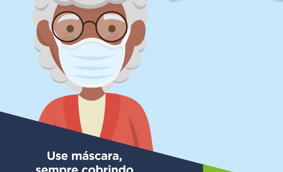 Campanha reforça que idosos vacinados têm que manter uso da máscara e distanciamento