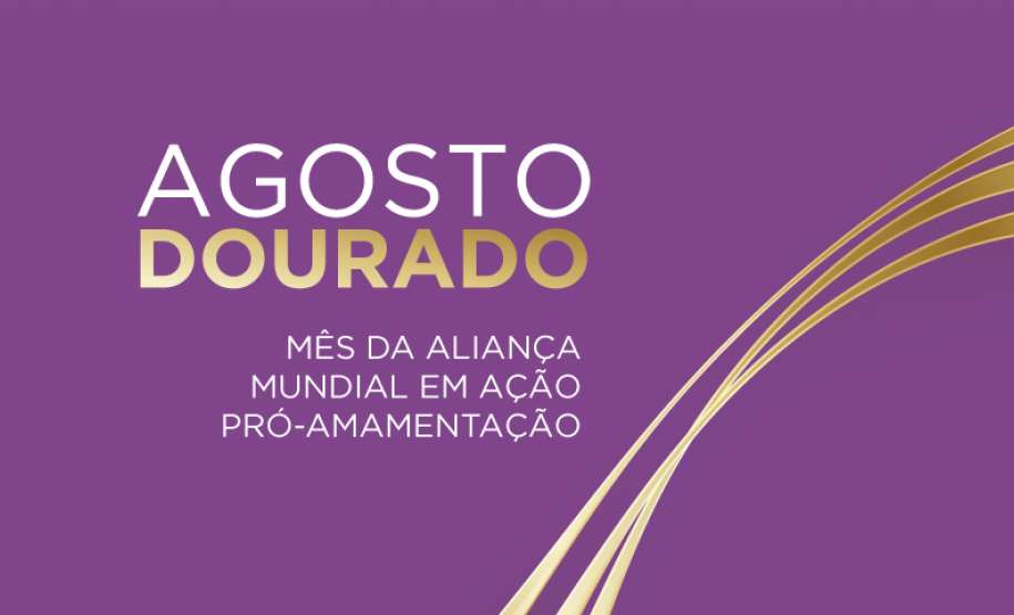 Agosto Dourado destaca os benefícios da amamentação para a saúde da criança