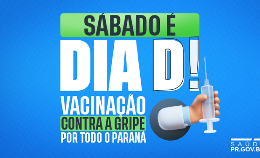 Com 1,3 mil salas abertas, Dia D de vacinação contra a gripe será neste sábado no Paraná