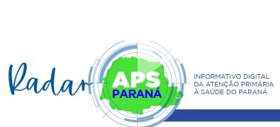 Informativo Radar APS Paraná