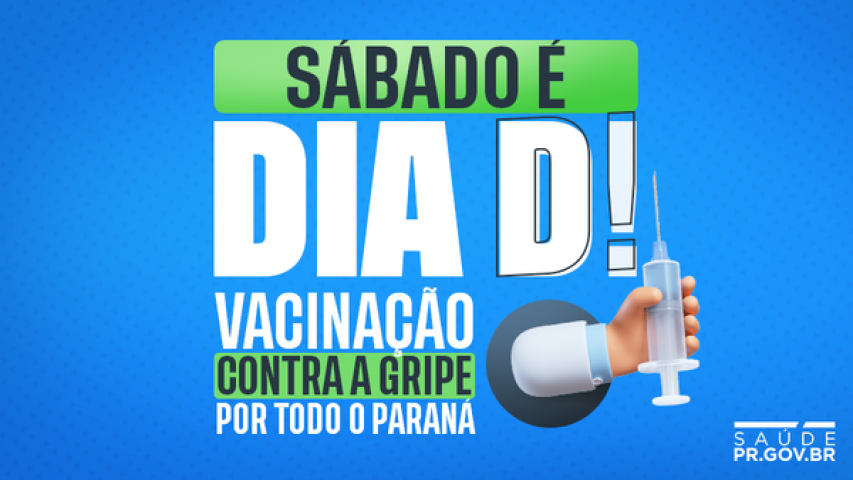 Com 1,3 mil salas abertas, Dia D de vacinação contra a gripe será neste sábado no Paraná