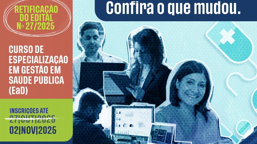 Com público ampliado, Sesa prorroga inscrições para Curso de Especialização em Gestão em Saúde Pública